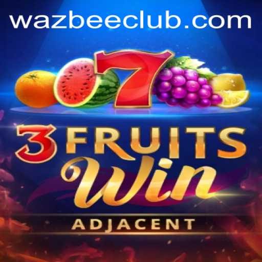 Discovering 3FruitsWin and Wazbee: A Fresh Spin on Online Gaming