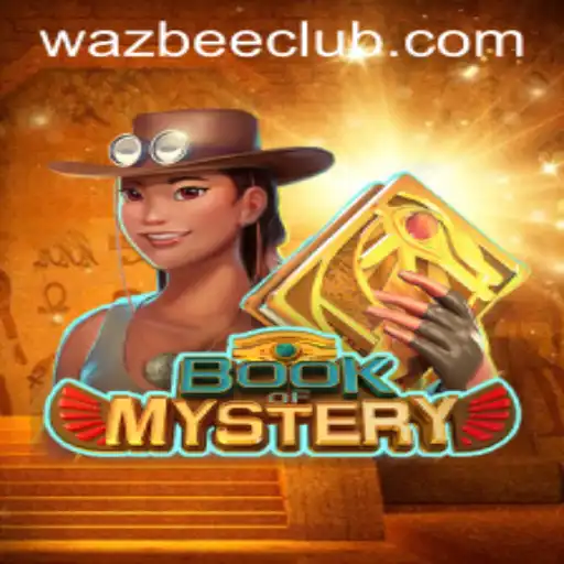 Unveiling the Mysteries of BookofMystery: A Deep Dive into the World of Wazbee