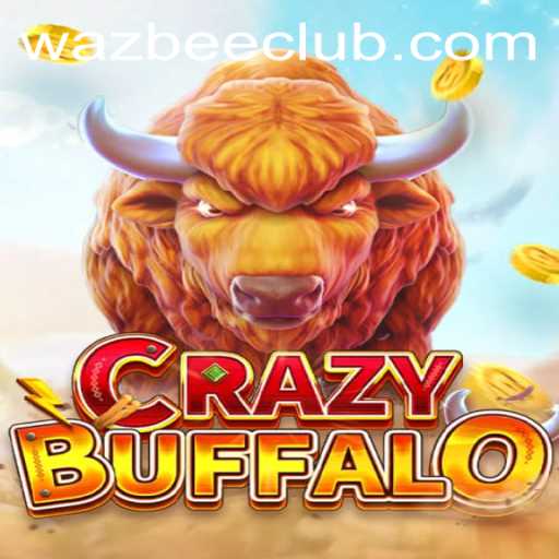 Experience the Excitement of CRAZYBUFFALO: An Unmatched Gaming Adventure
