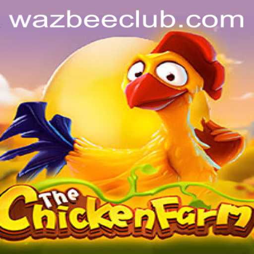 Exploring the Exciting World of ChickenFarm and Wazbee