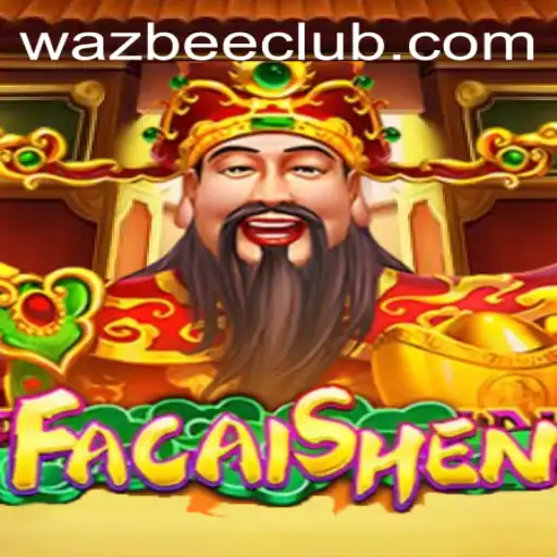 Unveiling FaCaiShen: The Mesmeric World of Wazbee Gaming