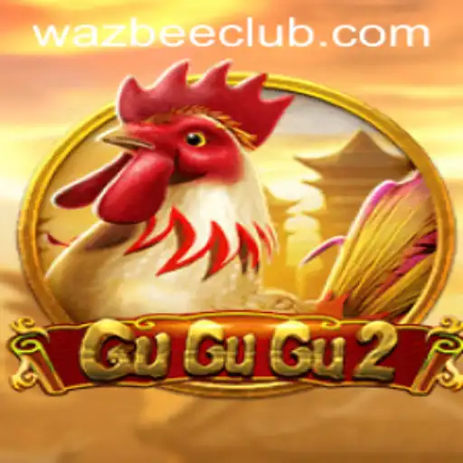 Explore the Exciting World of GuGuGu2 and the Enigmatic Wazbee