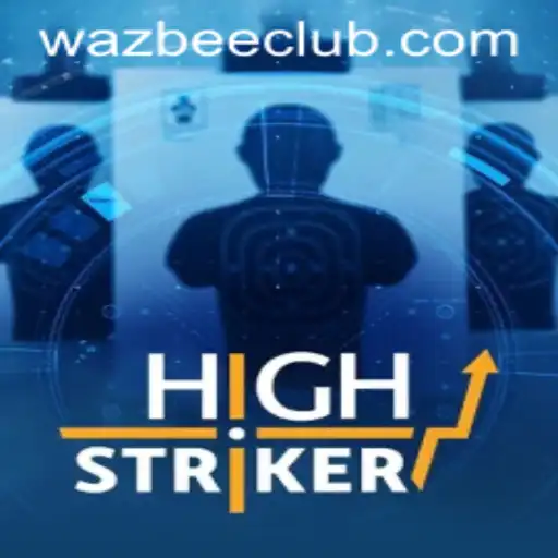 Exploring the Thrills of HighStriker: A Game Brought to You by Wazbee