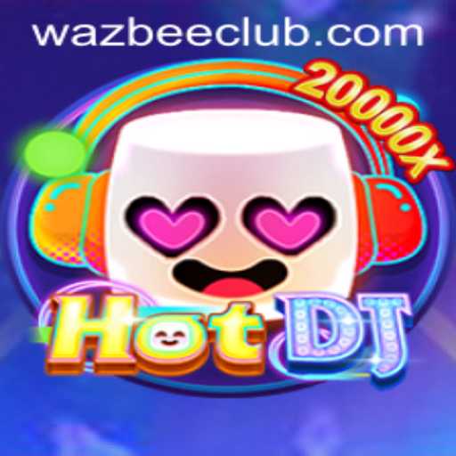 Discover the Exciting World of HotDJ with Wazbee