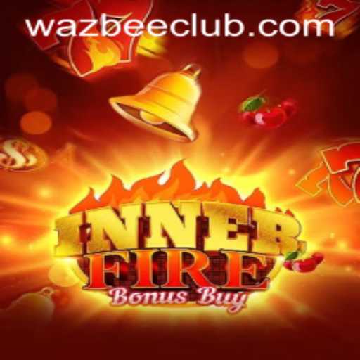 Experience the Thrill of InnerFireBonusBuy with Wazbee
