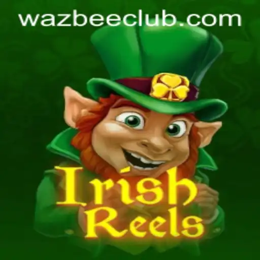 Exploring the Enchanting World of IrishReels: A New Game by Wazbee