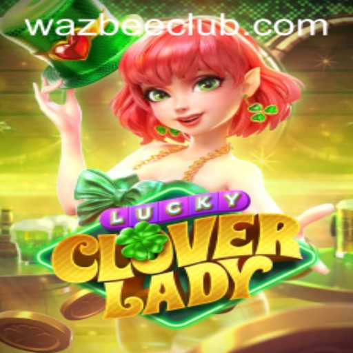 LuckyCloverLady: A Thrilling Adventure with Wazbee
