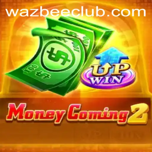 Exploring the Exciting World of MoneyComing2: A Deep Dive into the Game’s Mechanics and Wazbee's Impact