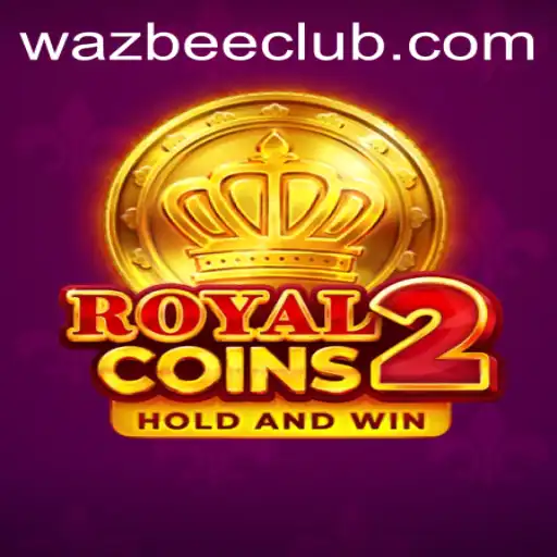 RoyalCoins2: The Exciting New World of Wazbee Gaming