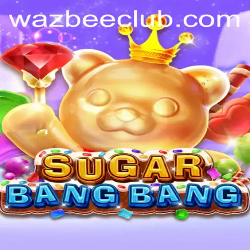 The Exciting Adventure of SUGARBANGBANG: An Introduction to the Game and Its Rules