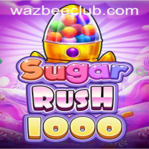 SugarRush1000: Dive into the Sweet World of Wazbee's Latest Creation